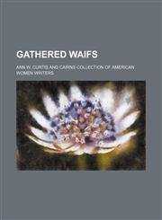 Gathered waifs,1154713628,9781154713626