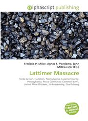 Lattimer Massacre,6133719478,9786133719477
