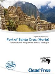 Fort of Santa Cruz (Horta),613775099X,9786137750995