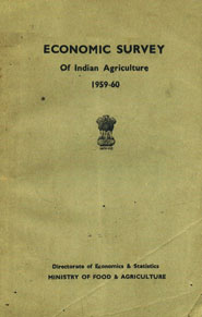 Economic Survey of Indian Agriculture - 1959-60