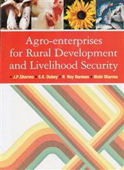 Agro-Enterprises for Rural Development and Livelihood Security,9380235852,9789380235851