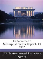 Enforcement Accomplishments Report, FY 1992,128863806X,9781288638062