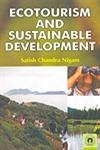 Ecotourism and Sustainable Development 1st Published,8178802600,9788178802602