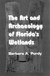 The Art and Archaeology of Florida's Wetlands,0849388082,9780849388088