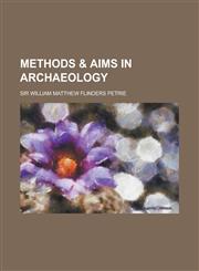 Methods & Aims in Archaeology,1234217031,9781234217037