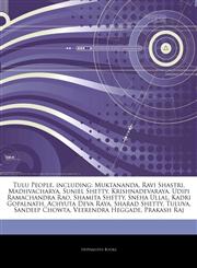 Articles On Tulu People, including Muktananda, Ravi Shastri, Madhvacharya, Suniel Shetty, Krishnadevaraya, Udipi Ramachandra Rao, Shamita Shetty, Sneha Ullal, Kadri Gopalnath, Achyuta Deva Raya, Sharad Shetty, Tuluva, Sandeep Chowta,1243144939,9781243144935