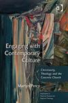 Engaging with Contemporary Culture Christianity, Theology and the Concrete Church,0754632598,9780754632597