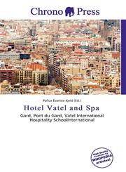 Hotel Vatel and Spa,6137002411,9786137002414