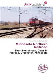 Minnesota Northern Railroad,6135739018,9786135739015