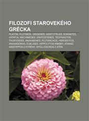 Filozofi starovekého Grécka Platón, Plotinos, Origenes, Aristoteles, Sokrates, Hypatia, Archimedes, Eratostenes, Teofrastos, Thukydides,1232993700,9781232993704