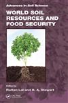 World Soil Resources and Food Security,143984450X,9781439844502