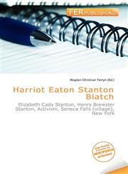 Harriot Eaton Stanton Blatch,6136657740,9786136657745