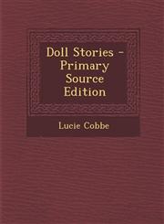 Doll Stories - Primary Source Edition,1293662631,9781293662632