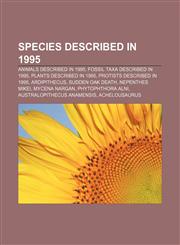 Species described in 1995 Animals described in 1995, Fossil taxa described in 1995, Plants described in 1995, Protists described in 1995,1158007795,9781158007790