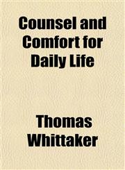 Counsel and Comfort for Daily Life,1152008692,9781152008694
