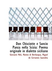 Don Chisciotte e Sancio Panza nella Scizia Poema originale in dialetto siciliano,1110973799,9781110973798