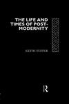 Life and Times of Post-Modernity,0415098327,9780415098328