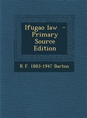 Ifugao Law - Primary Source Edition,1287870651,9781287870654