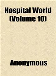 Hospital World (Volume 10),1152320866,9781152320864