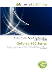 GeForce 100 Series,6135506021,9786135506020