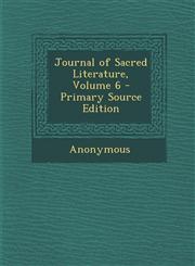 Journal of Sacred Literature, Volume 6 - Primary Source Edition,1294385283,9781294385288