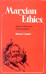 Marxian Ethic Some Preliminary Considerations 1st Edition,8121502381,9788121502382