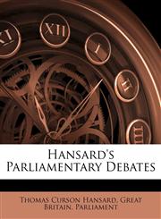 Hansard's Parliamentary Debates,1144917719,9781144917713
