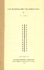 The Burmese and the North East Reprinted from Indian History Congress Proceedings 44th Session