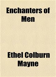 Enchanters of Men,1154694097,9781154694093