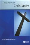A Brief History of Christianity,1405110783,9781405110785