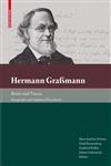 Hermann Graßmann  Roots and Traces English & German Edition,3034601549,9783034601542