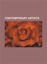 Contemporary Artists Andy Warhol, Yoko Ono, Joseph Beuys, Adrian Piper, Shepard Fairey, Gottfried Helnwein, Edward Ruscha, Monochrom, Brach,1230686843,9781230686844