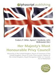 Her Majesty's Most Honourable Privy Council,6130245912,9786130245917