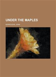 Under the Maples,1153825031,9781153825030
