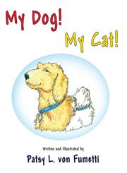 My Dog! My Cat!,1611021979,9781611021974