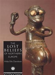 The Lost Beliefs of Northern Europe,0415049377,9780415049375