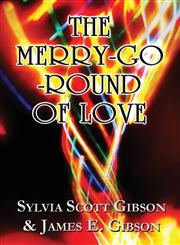 The Merry-Go-Round of Love,163000930X,9781630009304