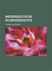 Niederdeutsche Scherzgedichte,1234641968,9781234641962