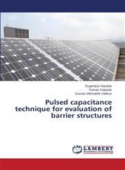 Pulsed capacitance technique for evaluation of barrier structures,3659505188,9783659505188