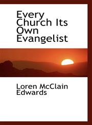 Every Church Its Own Evangelist,1116412438,9781116412437