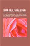 1923 books (Book Guide) 1923 novels, In Search of Lost Time, Whose Body?, Harmonium, Bambi, A Life in the Woods, The Murder on the Links,1157583601,9781157583608