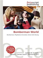 Bomberman World,6135126466,9786135126464