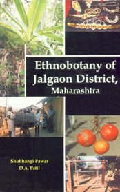 Ethnobotany of Jalgaon District Maharashtra,817035515X,9788170355151