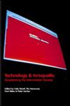 Technology and In/Equality: Questioning the Information Society,0415230233,9780415230230