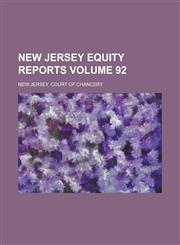 New Jersey Equity Reports Volume 92,1236820630,9781236820631