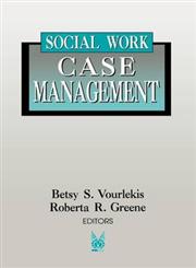 Social Work Case Management,0202360768,9780202360768