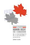 Collective Bargaining in Canada Human Right or Canadian Illusion? 2nd Edition,1552662144,9781552662144