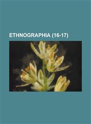 Ethnographia (16-17 ),1153552582,9781153552585