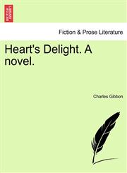 Heart's Delight. A novel.,1241225303,9781241225308
