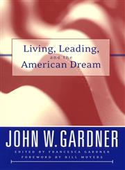 Living, Leading, and the American Dream 1st Edition,0787966789,9780787966782